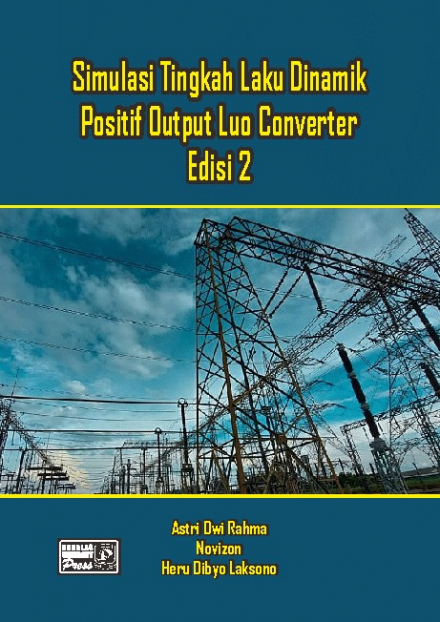 Simulasi Tingkah Laku Dinamik Positif Output Luo Converter Edisi 2