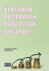 Kebijakan Pemerintah Pada Pasar Oligopoli
