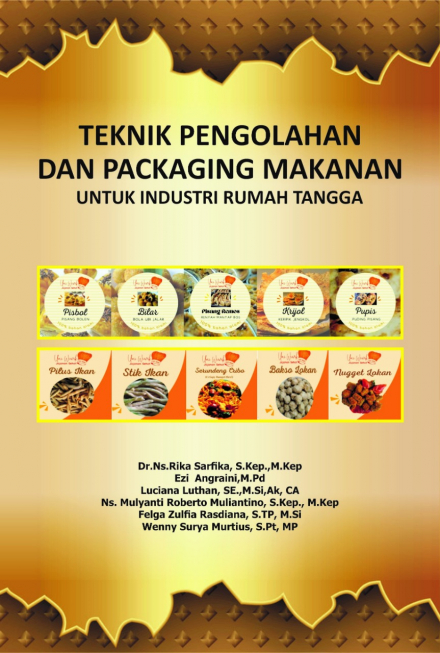 Teknik Pengolahan dan Packaging Makanan Untuk Industri Rumah Tangga