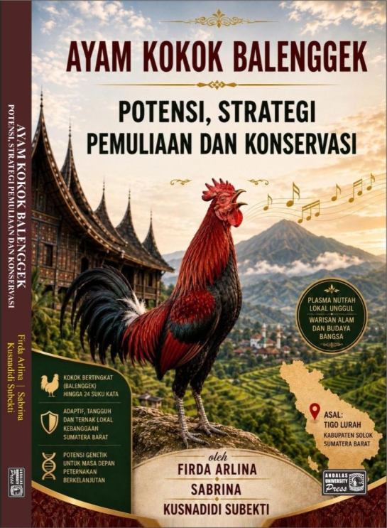 Ayam Kokok Balenggek : Potensi, Strategi Pemulihan dan Konservasi