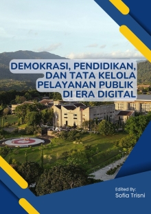 Demokrasi, Pendidikan dan Tata Kelola Pelayanan Publik di Era Digital
