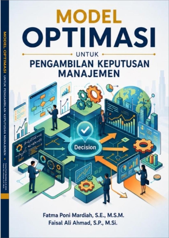 Model Optimasi Untuk Pengambilan Keputusan Manajemen