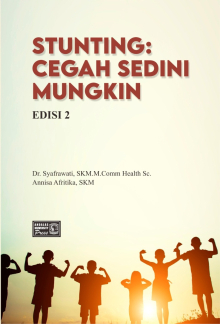 Stunting : Cegah Sedini Mungkin Edisi 2