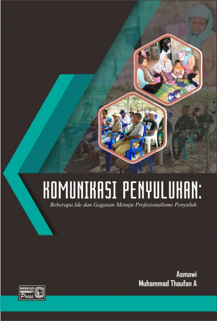 Komunikasi Penyuluhan : Beberapa Ide dan Gagasan Menuju Profesionalisme Penyuluh