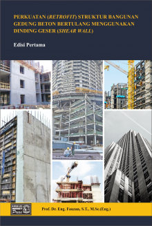 Perkuatan (Retrofit) Struktur Bangunan Gedung Beton Bertulang Menggunakan Dinding Geser (Shear Wall)