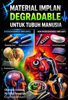 Material Implan Degradable Untuk Tubuh Manusia